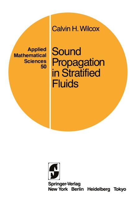 Sound Propagation in Stratified Fluids -  Calvin H. Wilcox