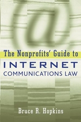 Nonprofits' Guide to Internet Communications Law -  Bruce R. Hopkins