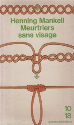 Meurtriers sans visage - Henning Mankell