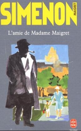 L' Amie De Madame Maigret -  Simenon