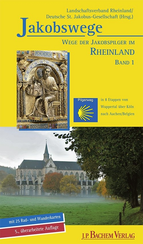 Wege der Jakobspilger im Rheinland, Band 1 - Annette Heusch-Altenstein, Karlheinz Flinsbach