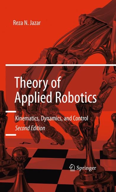 Theory of Applied Robotics -  Reza N. Jazar