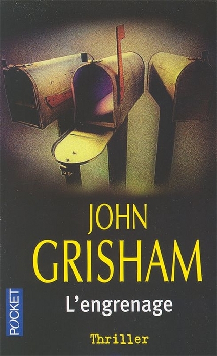 L'Engrenage - John Grisham