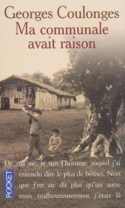 Ma communale avait raison - Georges Coulonges