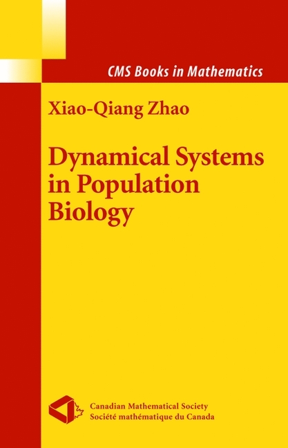 Dynamical Systems in Population Biology -  Xiao-Qiang Zhao