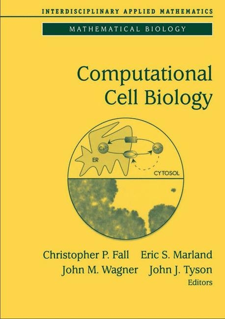 Computational Cell Biology - 