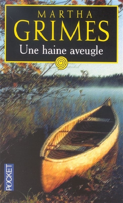 Une Haine Aveugle - Martha Grimes