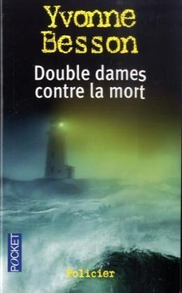 Double Dames Contre LA Mort - Yvonne Besson