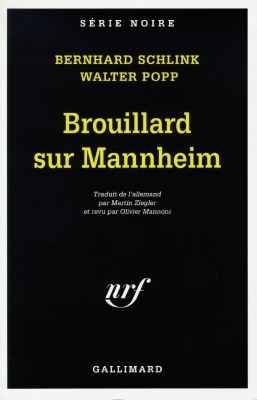 Brouillard sur Mannheim - Bernhard Schlink, Walter Popp