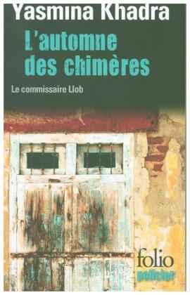 Automne Des Chimeres - Yasmina Khadra