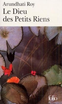 Dieu Des Petits Riens - Arundhati Roy