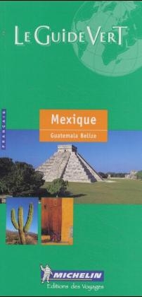 Mexique, Guatemala Et Belize - 