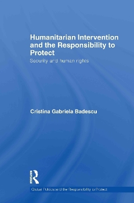 Humanitarian Intervention and the Responsibility to Protect - Cristina Badescu