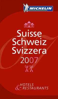 Michelin Guide Suisse 2007 - 