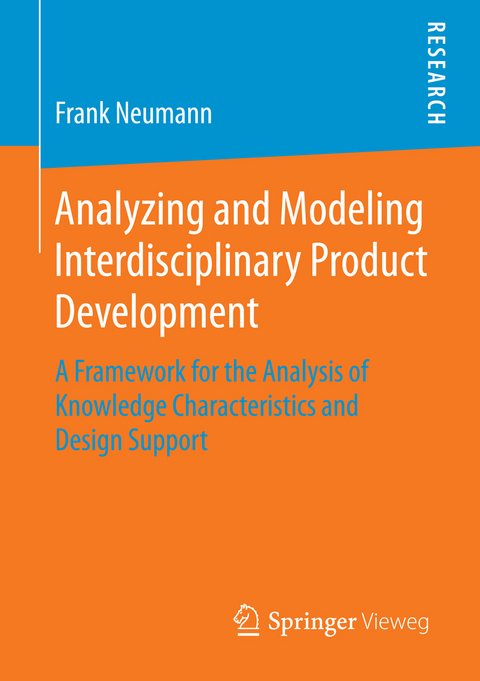 Analyzing and Modeling Interdisciplinary Product Development - Frank Neumann