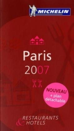 Michelin Guide Paris 2007 - 