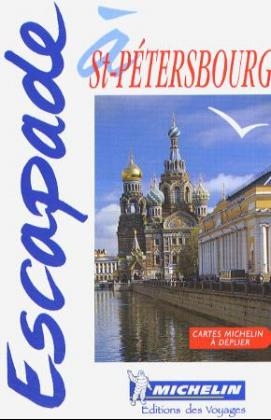 Escapade A St. Petersbourg -  Michelin Travel Publications