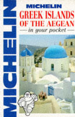 In Your Pocket Greek Islands of the Aegean -  Michelin Travel Publications