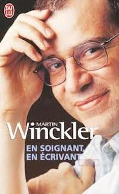 En Soignant, En Ecrivant - Martin Winckler