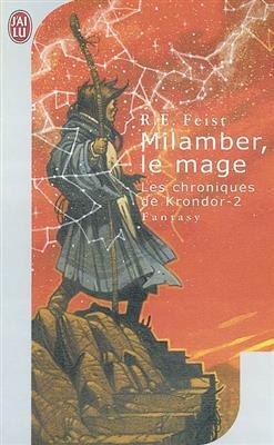 Milamber, le mage - Raymond Feist