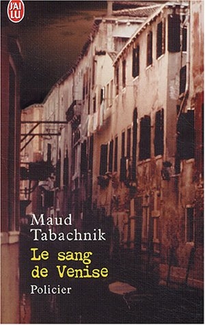 Le sang de Venise - Maud Tabachnik