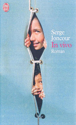 In Vivo - Serge Joncour