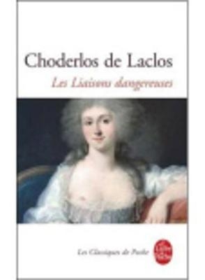 Les liaisons dangereuses - Choderlos de Laclos