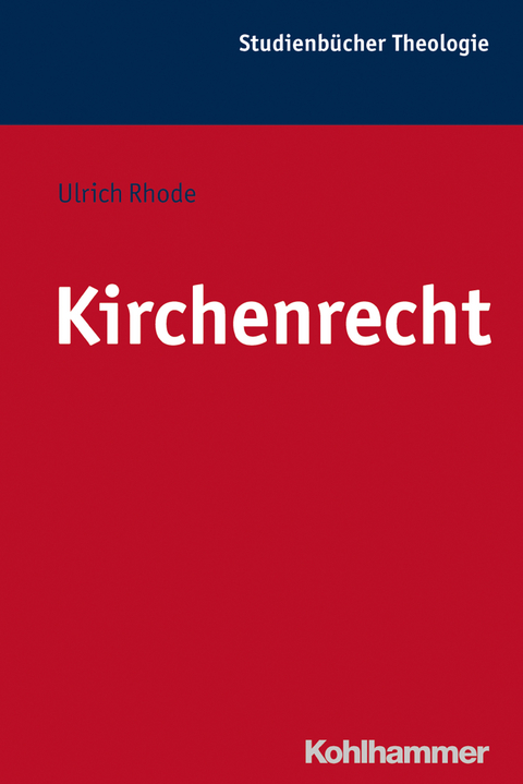 Kirchenrecht - Ulrich Rhode