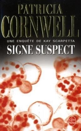 Signe Suspect - Patricia Cornwell