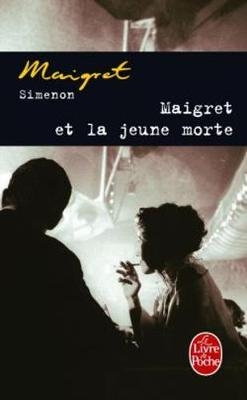 Maigret et la jeune morte - Georges Simenon