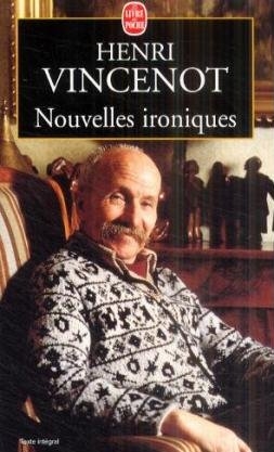 Nouvelles ironiques - Henri Vincenot