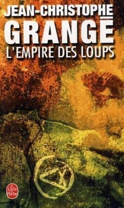 L'Empire des loups - Jean-Christophe Grange