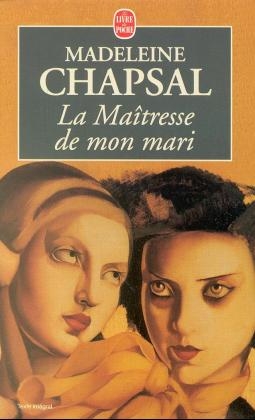 La Maitresse de mon mari - Madeleine Chapsal