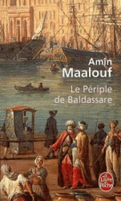 Le Periple De Baldassare -  Maalouf