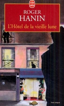 L' Hotel de la vieille lune - Roger Hanin