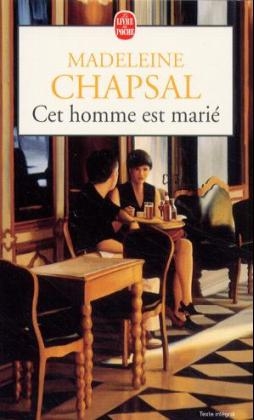 Cet homme est marie - Madeleine Chapsal