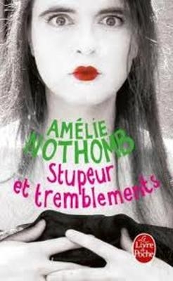 Stupeur et tremblements - Amelie Nothomb