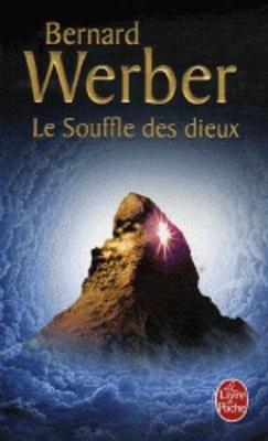 Le Cycle des Dieux. Tome 2 - Bernard Werber