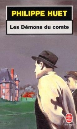 Les Demons du comte - Philippe Huet