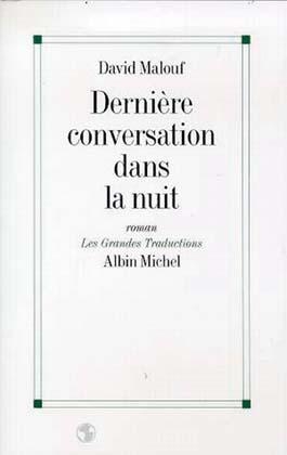 Derniere conversation dans la nuit - David Malouf