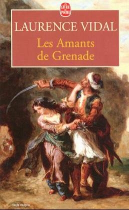 Les Amants de Grenade - Laurence Vidal