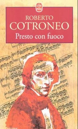 Presto con fuoco, französ. Ausgabe - Roberto Cotroneo