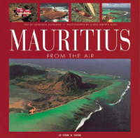 Mauritius from the Air - Genevieve Dormann, Guido Alberto Rossi