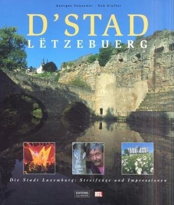 D'Stad Lëtzebuerg - Georges Hausemer, Rob Kieffer