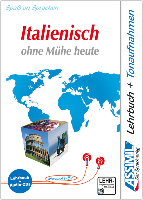 ASSiMiL Italienisch ohne MÃ¼he heute - Audio-Sprachkurs - Niveau A1-B2 - 