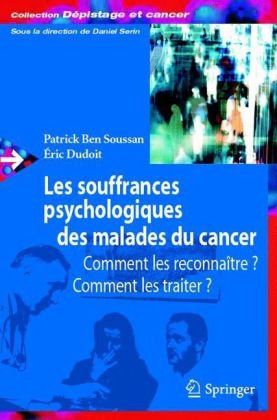 Les Souffrances Psychologiques Des Malades Du Cancer - 