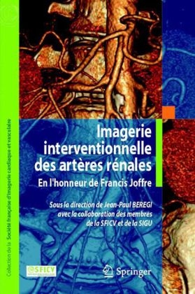 Imagerie Interventionnelle Des Artères Rénales - 