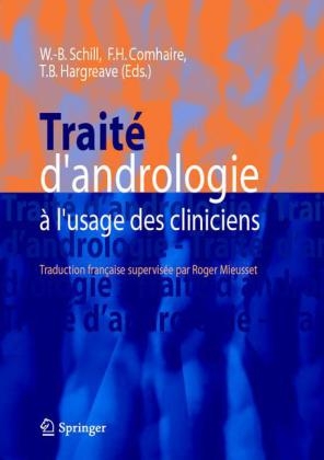 Traité d'Andrologie À l'Usage Des Cliniciens - 