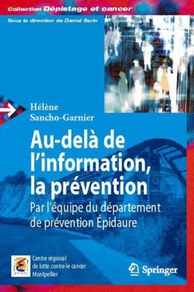 Au-Dela De L'Information, LA Prevention - 