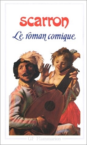 Le roman comique - Paul Scarron